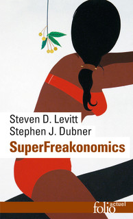 Couverture du Livre SuperFreakonomics  - Levitt & Dubner