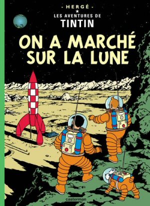 Couverture du Livre Tintin: On a marché sur la lune