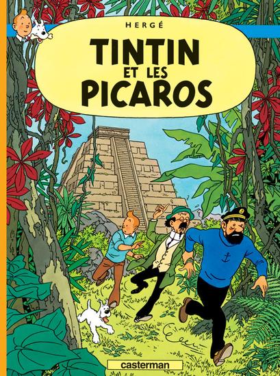Couverture du Livre Tintin: Tintin et les Picaros