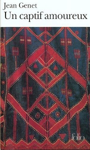 Couverture du Livre Un captif amoureux - Jean Genet