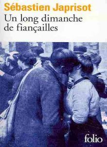 Couverture du Livre Un long dimanche de fiançailles - Sébastien Japrisot