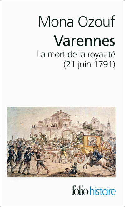 Couverture du Livre Varennes - Mona Ozouf