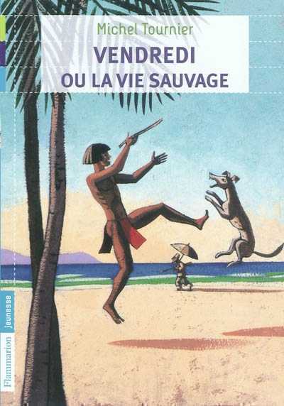 Couverture du Livre Vendredi ou la vie sauvage