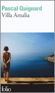 Couverture du Livre Villa Amalia - Pascal Quignard 