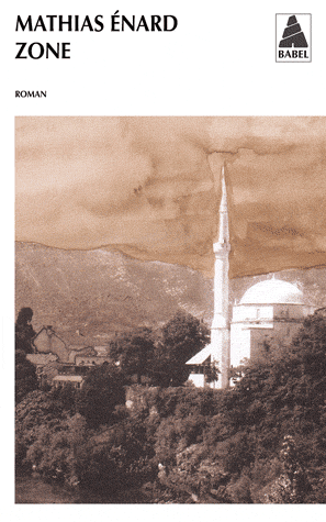 Couverture du Livre Zone - Mathias Enard