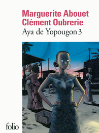 Couverture du Livre Aya de Yopougon, tome III - Clément Oubrerie