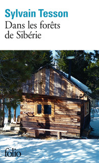 Couverture du Livre Dans les forêts de Sibérie - Sylvain Tesson