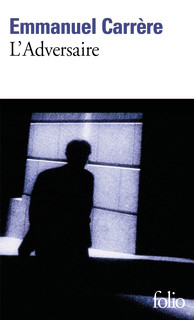 Couverture du Livre L'Adversaire - Emmanuel Carrère
