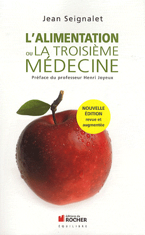 Couverture du Livre L'alimentation ou la troisième médecine - Jean Seignalet