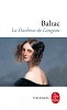 Couverture du Livre La Duchesse de Langeais (Livre de poche edition) - Honoré de Balzac Couverture du Livre La Duchesse de Langeais (Livre de poche edition) - Honoré de Balzac