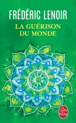 Couverture du Livre La Guérison du monde - Frédéric Lenoir