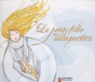 Couverture du Livre La Petite Fille aux allumettes