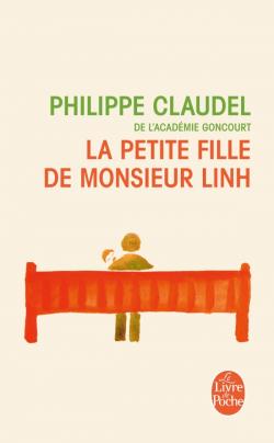 Couverture du Livre La Petite Fille de Monsieur Linh - Philippe Claudel