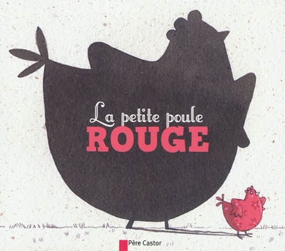 Couverture du Livre La petite poule rouge