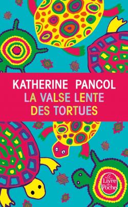 Couverture du Livre La Valse lente des tortues - Katherine Pancol