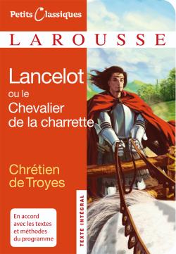 Couverture du Livre Lancelot ou le Chevalier de la charrette - Chretien de Troyes