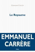 Couverture du Livre Le Royaume - Emmanuel Carrère