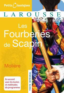 Couverture du Livre Les Fourberies de Scapin (Petits Classiques Larousse) - Molière