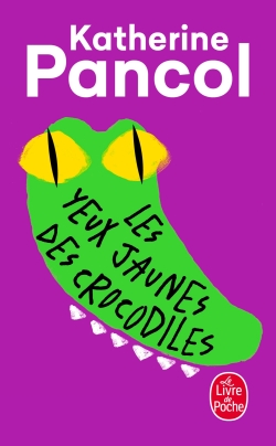 Couverture du Livre Les Yeux jaunes des crocodiles - Katherine Pancol