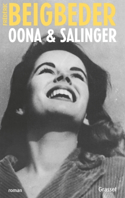 Couverture du Livre Oona & Salinger - Frédéric Beigbeder