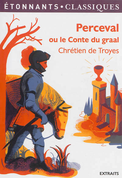 Couverture du Livre Perceval ou Le conte du Graal - Chretien de Troyes