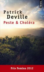 Couverture du Livre Peste & Choléra - Patrick Deville